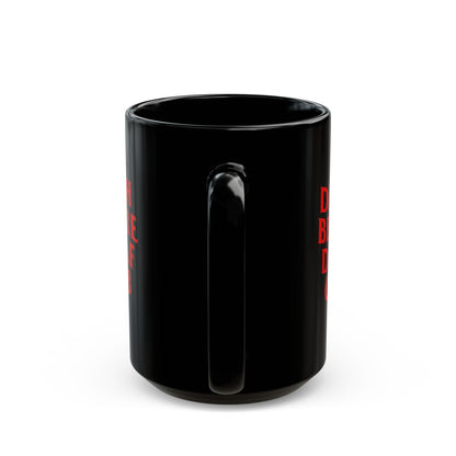 Death Before Decaf Black Mug (11oz, 15oz)