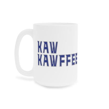 Kaw Kawffee Mug (11oz\15oz\20oz)